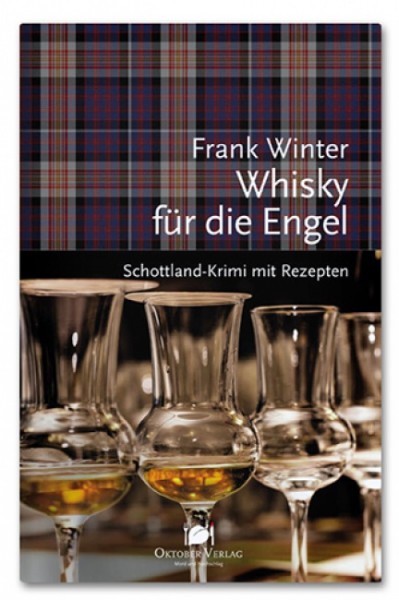 Whisky für die Engel von Frank Winter